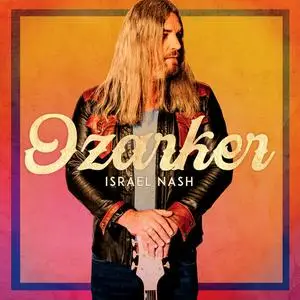 Israel Nash - Ozarker (2023)