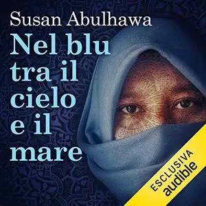 «Nel blu tra il cielo e il mare» by Susan Abulhawa
