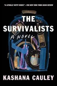 The Survivalists: A Novel