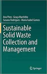 Sustainable Solid Waste Collection and Management