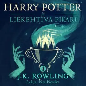 «Harry Potter ja liekehtivä pikari» by J.K. Rowling