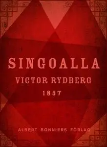 «Singoalla» by Viktor Rydberg