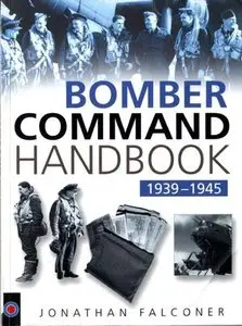 Bomber Command Handbook 1939-1945 (Repost)