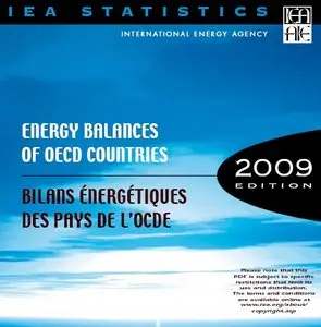 Energy Balances of OECD Countries / Bilans énergétiques des pays de l’ocde. 2009 
