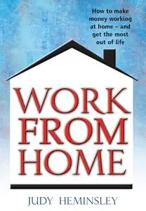 Work from Home: How to Make Money Working at Home (repost)