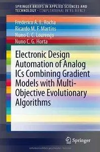 Electronic Design Automation of Analog ICs combining Gradient Models with Multi-Objective Evolutionary Algorithms