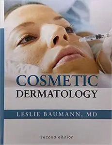 Cosmetic Dermatology: Principles and Practice, Second Edition Ed 2