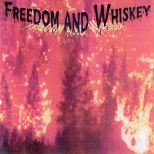 Freedom And Whiskey