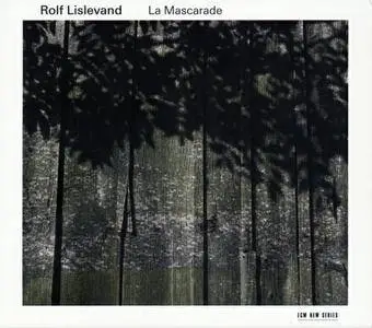 Rolf Lislevand - La Mascarade (2016) {ECM 2288}