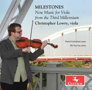 Christopher Lowry, Daniel Liebeskind & Zih-Yun Lin - Milestones (2021)