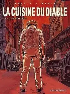 La cuisine du diable - Tome 4 - Le ventre de la bête