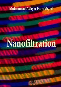 "Nanofiltration" ed. by Muhammad Akhyar Farrukh