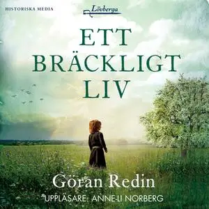 «Ett bräckligt liv» by Göran Redin
