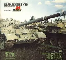 T-54 (Tiran 4) / T-55 (Tiran 5) / T-62 (Tiran 6) Israeli Defense Force (Warmachines 10)