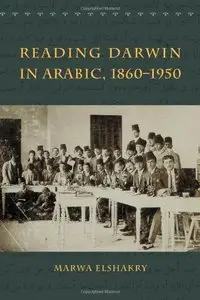 Reading Darwin in Arabic, 1860-1950 (Repost)