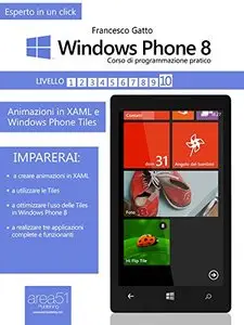 Windows Phone 8 - Corso di programmazione pratico. Livello 10