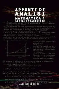 Appunti di Analisi Matematica 1