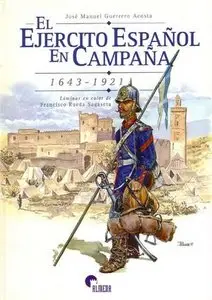 El Ejercito Español en Campaña 1643-1921