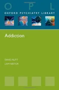 Addiction (Oxford Psychiatry Library)