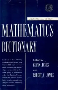 Glenn James, Robert c. James, "Mathematics Dictionary: Multilingual Edition"