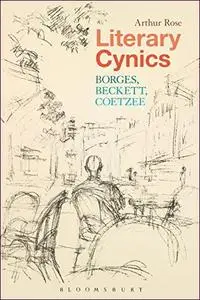Literary Cynics: Borges, Beckett, Coetzee