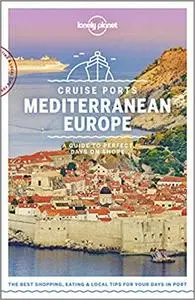 Lonely Planet Cruise Ports Mediterranean Europe