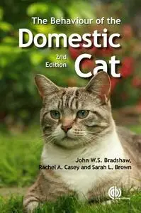 The Behaviour of the Domestic Cat, 2nd Edition