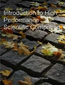 Introduction to High Performance Scientific Computing