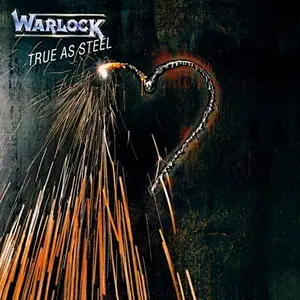 Warlock - True as Steel (1986) (2011 Reissue) 