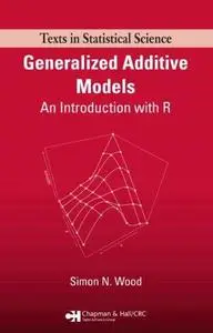 Generalized Additive Models: An Introduction with R