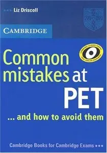 Common Mistakes at PET...and How to Avoid Them (Common Mistakes) 