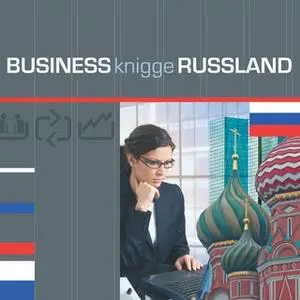 «Business Knigge: Russland» by Tobias Koch