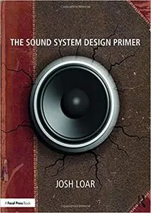 The Sound System Design Primer