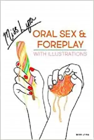 Oral Sex & Foreplay With Illustrations
