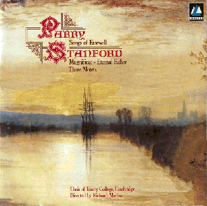 Parry-Songs of Farewell, Stanford-Magnificat