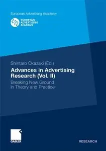 Advances in Advertising Research (Vol. 2): Breaking New Ground in Theory and Practice (repost)