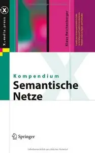 Kompendium semantische Netze: Konzepte, Technologie, Modellierung