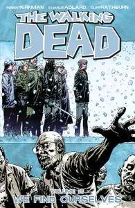 The Walking Dead Vol 15 - We Find Ourselves 2011