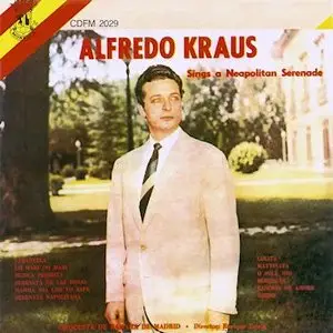Alfredo Kraus – Sings a Neapolitan Serenade (1998)