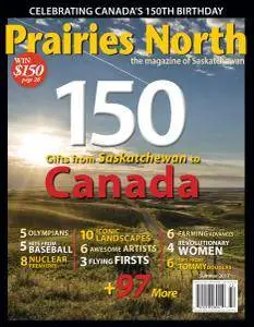 Prairies North Magazine - Summer 2017