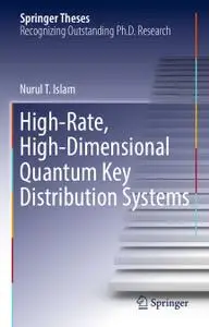 High-Rate, High-Dimensional Quantum Key Distribution Systems