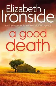 «A Good Death» by Elizabeth Ironside