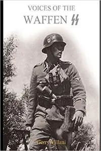 Voices of the Waffen SS
