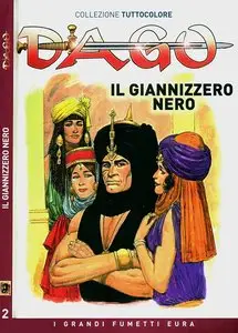 Dago - Collezione Tuttocolore - Volume 2 - Il Giannizzero Nero