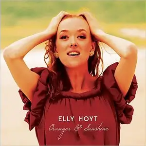 Elly Hoyt - Oranges & Sunshine (2015)