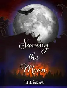 «Saving the Moon» by Peter Garland