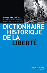 Georges Bischoff, "Dictionnaire historique de la liberté"