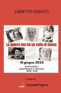 LA GUERRA NON HA UN VOLTO DI DONNA