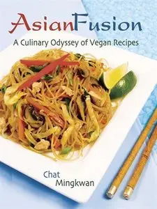 Asian Fusion: A Culinary Odyssey of Vegan Recipes (Repost)