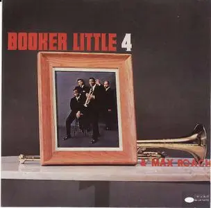 Booker Little - Booker Little 4 & Max Roach (1958) {Blue Note, CDP 7 84457 2 rel 1991, Ron McMaster}